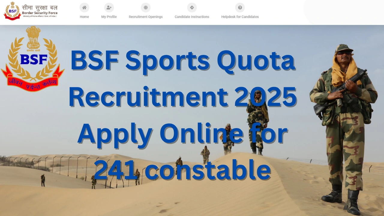 BSF Sports Quota Recruitment 2025