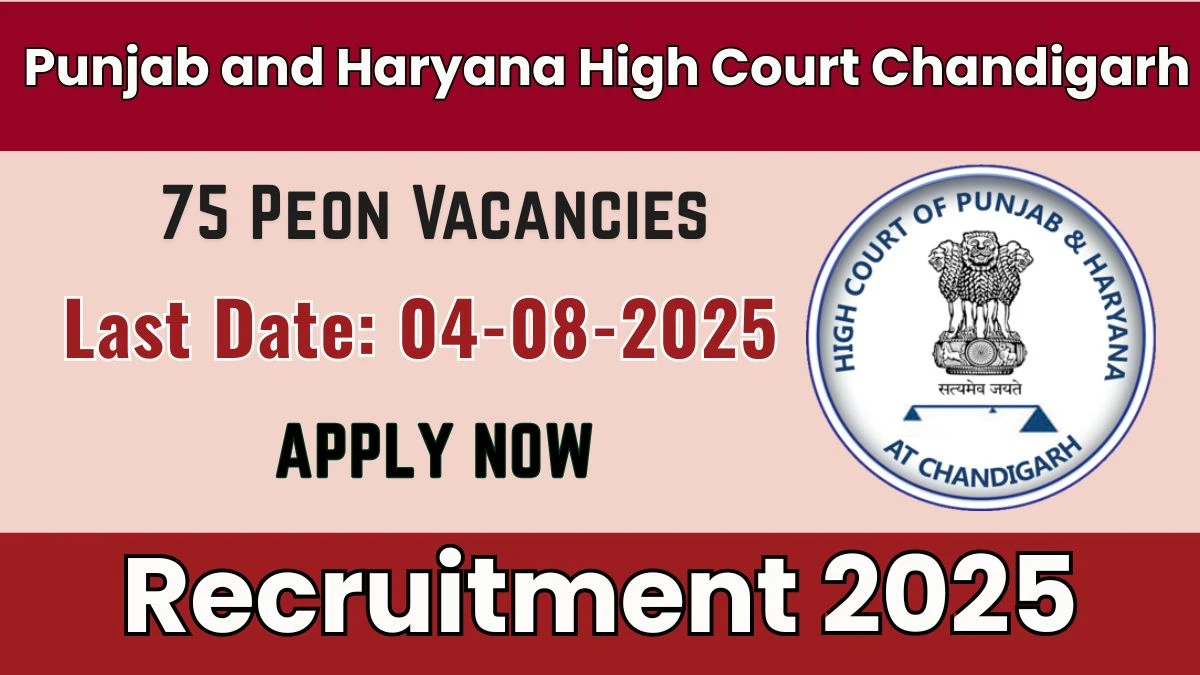Punjab and Haryana High Court Peon Recruitment 2025