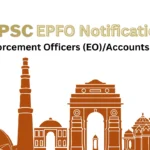 UPSC EPFO Notification 2025