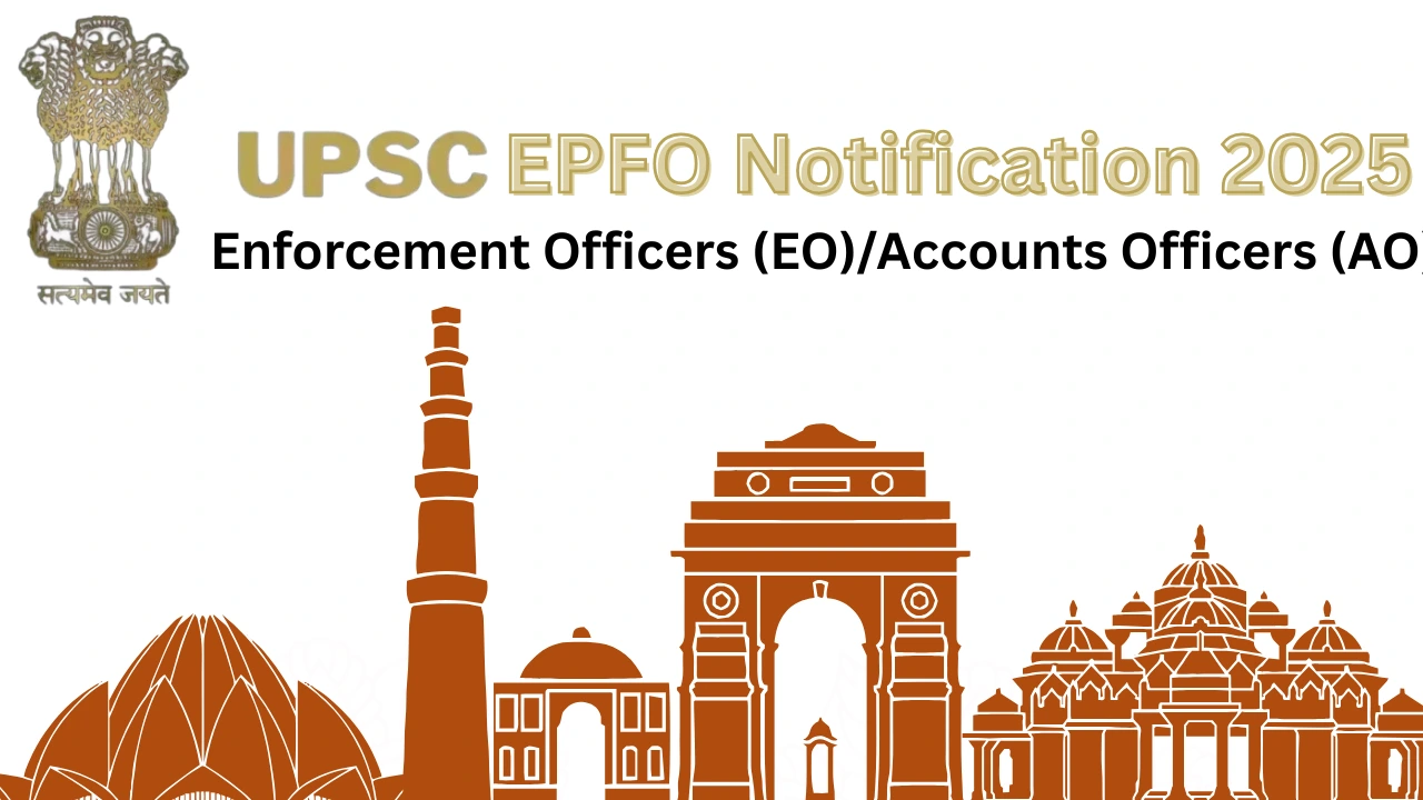 UPSC EPFO Notification 2025