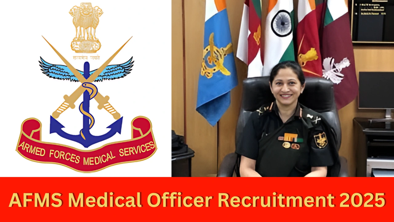 AFMS Medical Officer Recruitment 2025