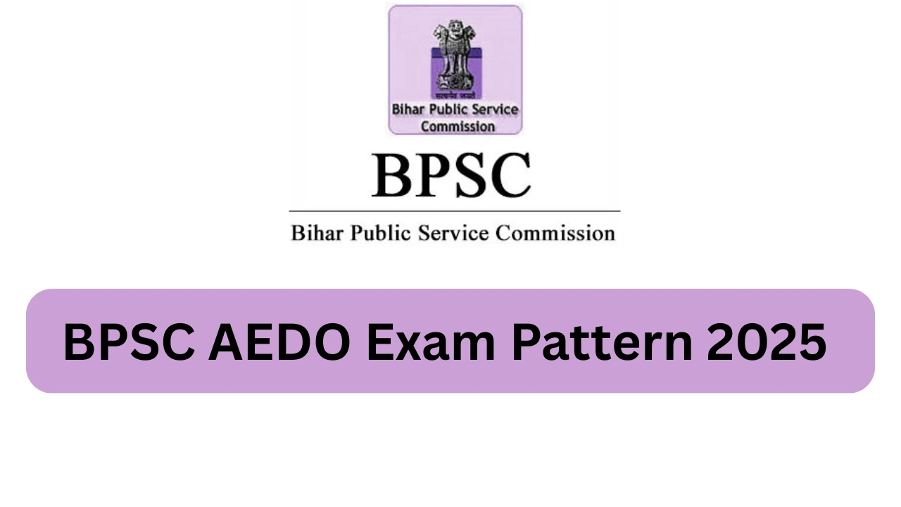 BPSC AEDO Exam Pattern 2025