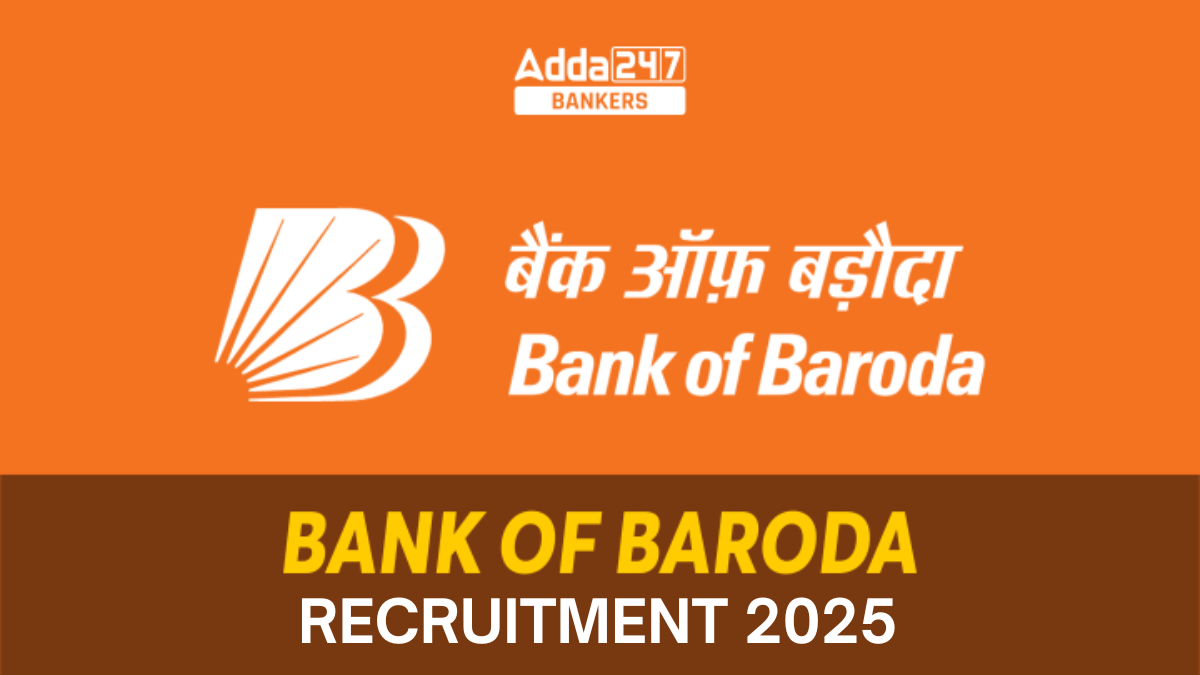 Bank of Baroda Recruitment 2025