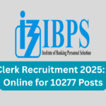 IBPS Clerk Recruitment 2025