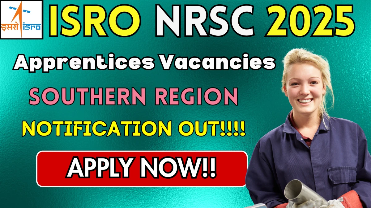 ISRO NRSC Apprentice Recruitment 2025
