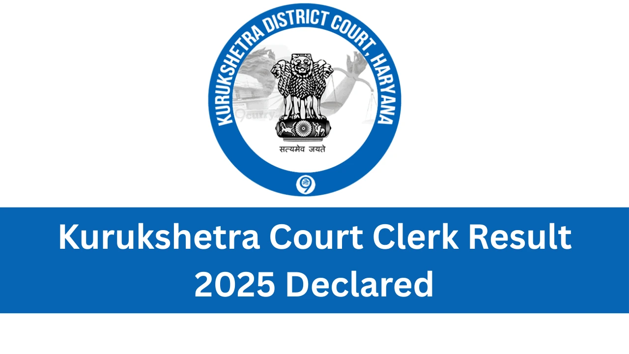 The Kurukshetra Court Clerk Result 2025