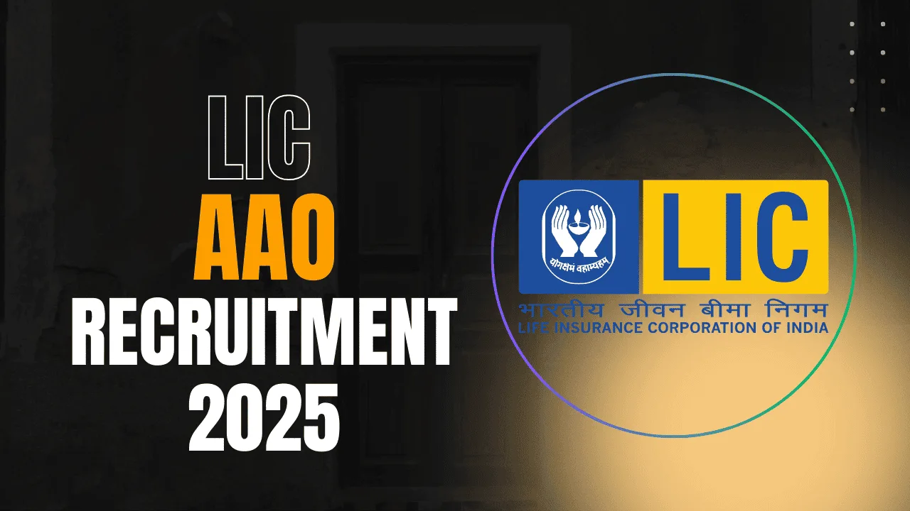LIC AAO Recruitment 2025