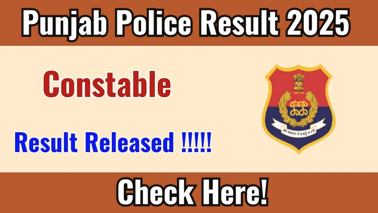 Punjab Police Constable Result 2025
