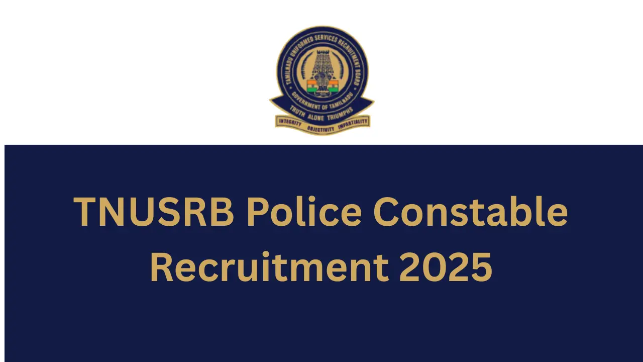 TNUSRB Police Constable Recruitment 2025