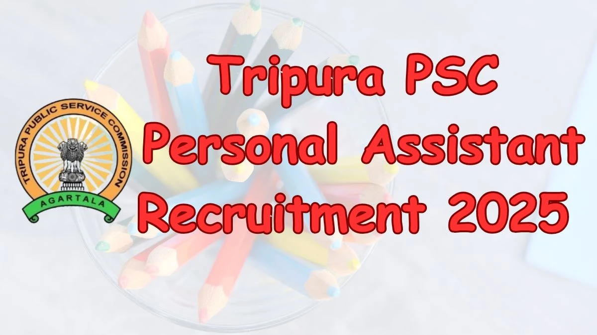 Tripura PSC PA Recruitment 2025