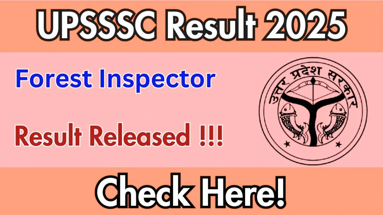 UPSSSC Forest Inspector Result 2025