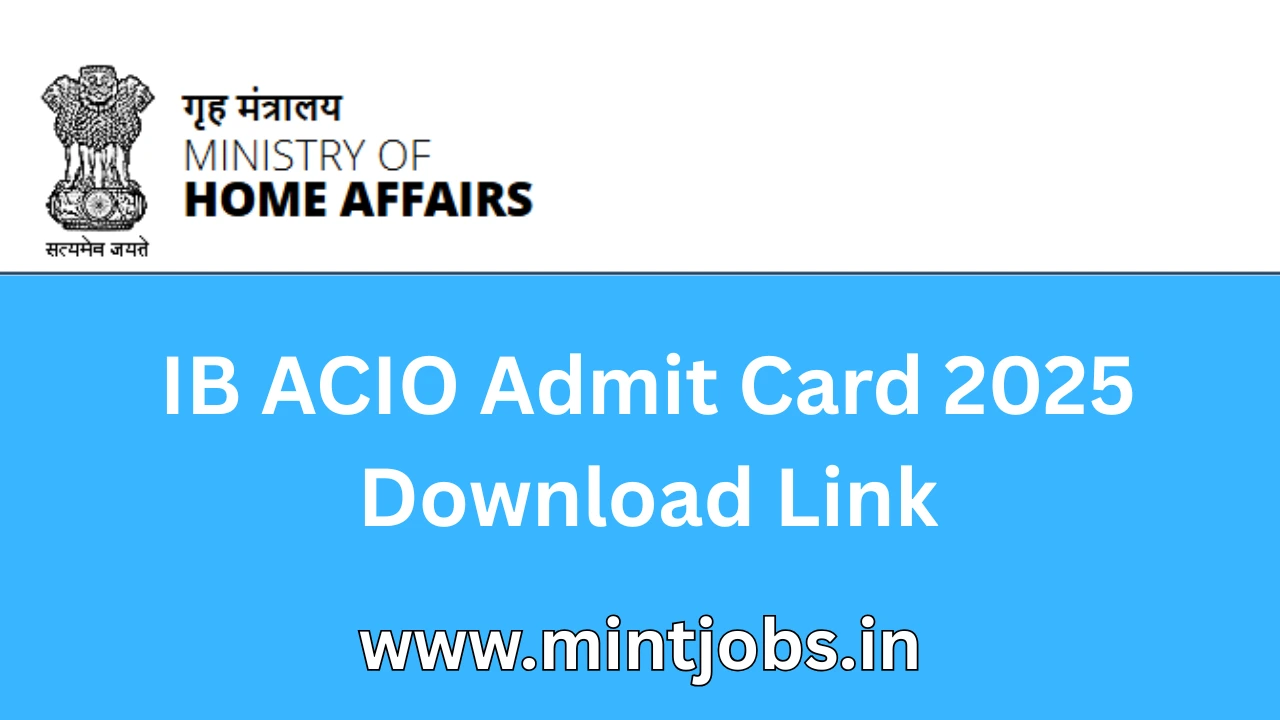 IB ACIO Admit Card 2025