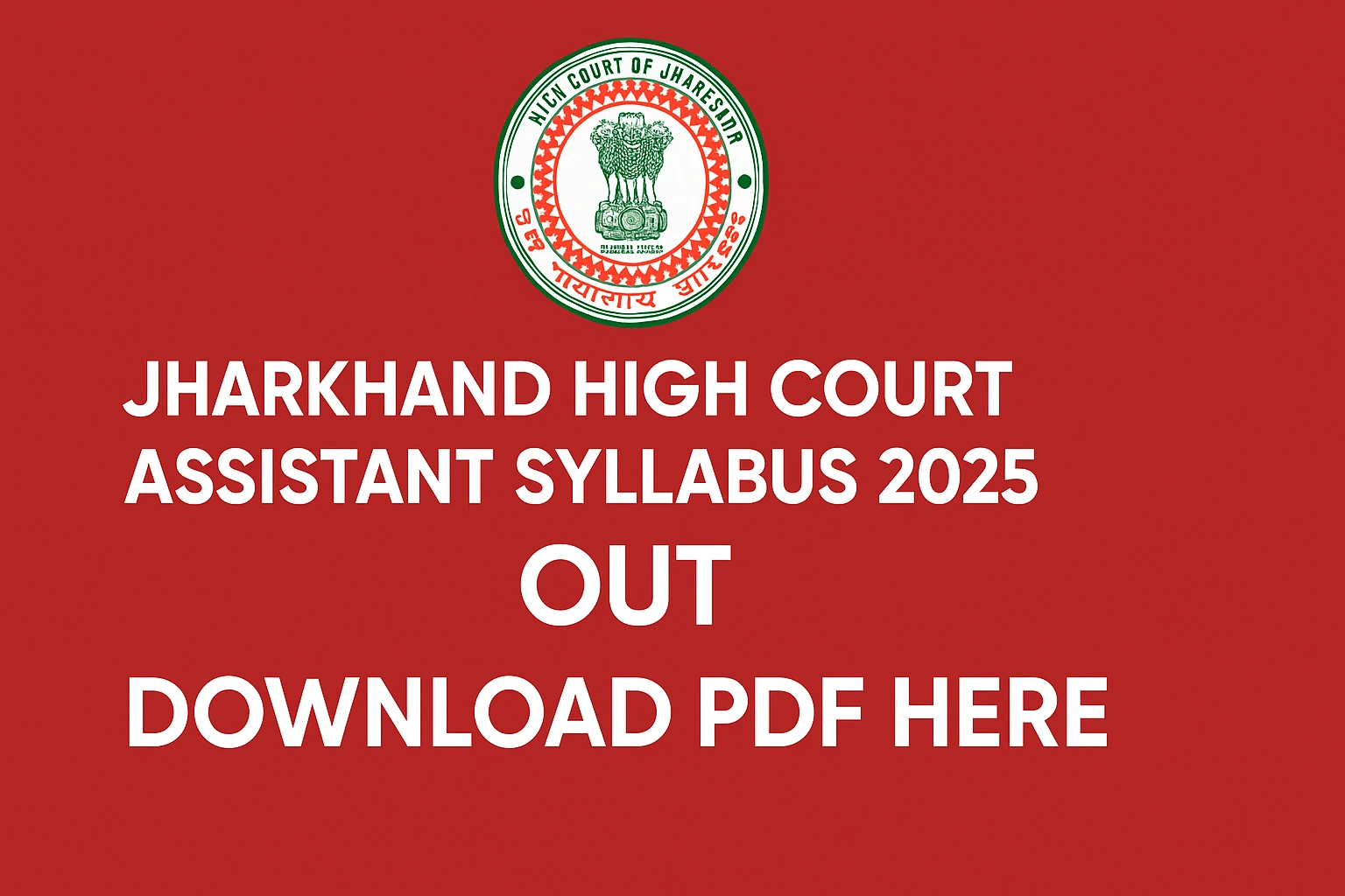 Jharkhand High Court Assistant Syllabus 2025