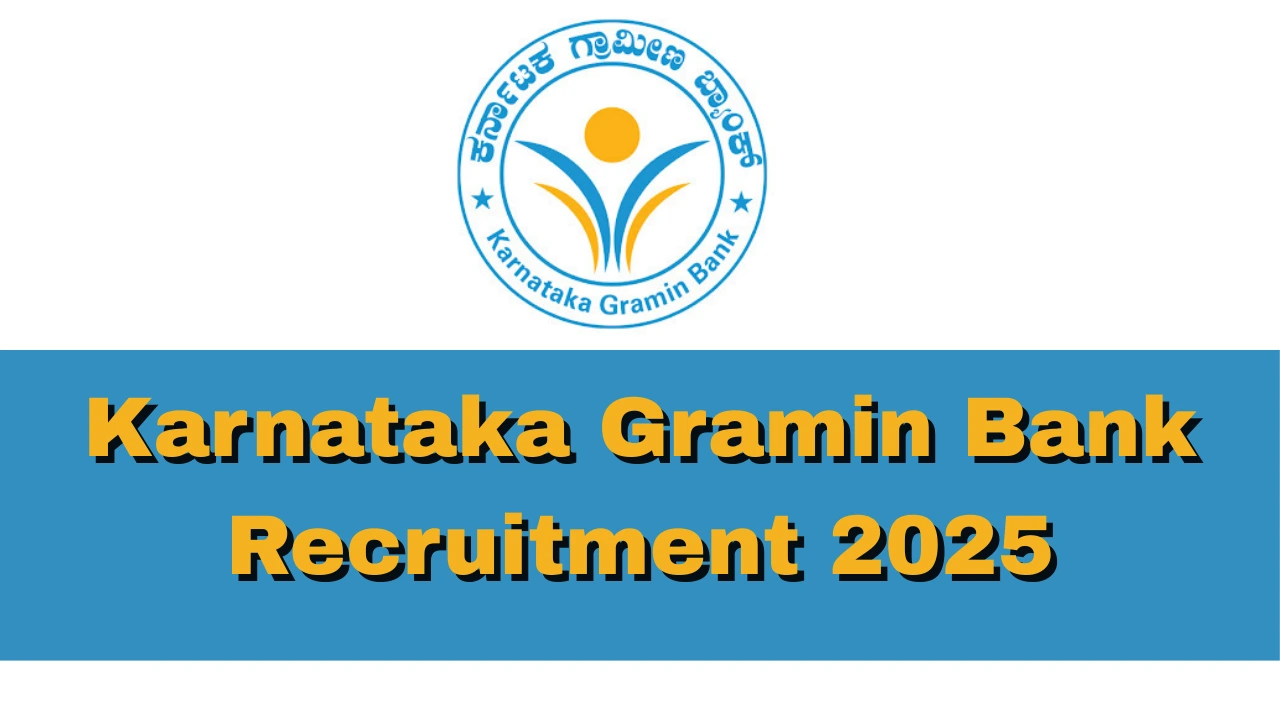 Karnataka Gramin Bank Recruitment 2025